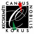 Zalatnai Pál: Kecskeméti Cantus Nobilis Kórus